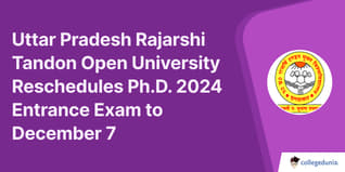 Uttar Pradesh Rajarshi Tandon Open University Reschedules Ph.D. 2024 Entrance Exam to December 7; Check Details Here